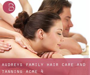 Audrey's Family Hair Care and tanning (Acme) #4