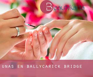 Uñas en Ballycarick Bridge
