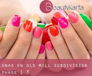 Uñas en Old Mill Subdivision Phase 1-3