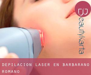 Depilación laser en Barbarano Romano