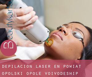 Depilación laser en Powiat opolski (Opole Voivodeship)