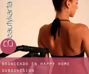 Bronceado en Happy Home Subdivision