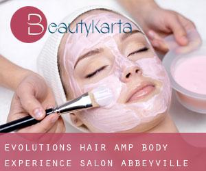 Evolutions Hair & Body Experience Salon (Abbeyville)
