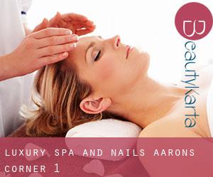 Luxury Spa and Nails (Aarons Corner) #1