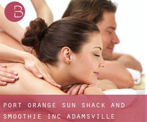 Port Orange Sun Shack and Smoothie, Inc (Adamsville)