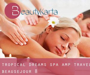 Tropical Dreams Spa & Travel (Beausejour) #8